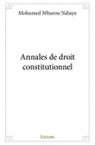 Ndiaye mohamed Mbarou - Annales de droit constitutionnel.