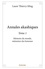 Laure Thierry-mieg - Annales akashiques 1 : Annales akashiques - Mémoire du monde, mémoires des hommes.