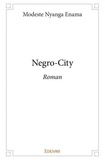 Enama modeste Nyanga - Negro city - Roman.