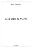 Marc Nectoux - Les fables de marco.