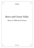 Lodya Lodya - Berry and creuse valley - Berry et Vallée de la Creuse.