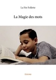  La Fée Follette - La Magie des mots.