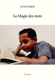  La Fée Follette - La Magie des mots.