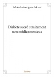 Adrien lohourignon Lokrou - Diabète sucré : traitement non médicamenteux.