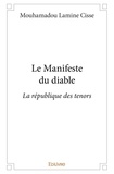 Mouhamadou lamine Cisse - Le manifeste du diable - La république des tenors.