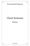 Emmanuelle Dupinoat - Clarté bretonne - Poèmes.