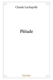 Lachapelle Claude - Pléiade.