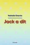 Nathalie Charrier - Jack a dit.
