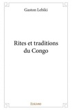 Gaston Lebiki - Rites et traditions du congo.