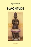 Agnes Nana - Blackitude.