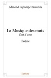 Edmond Lapompe-Paironne - La musique des mots - Etat d'âme.