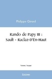 Philippe Girard - Rando de papy - Tome 3, Sault - Raclaz-d'en-Haut.
