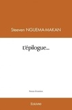 Steeven Nguema-Makan - L'épilogue.