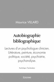 Maurice Villard - Autobiographie bibliographique.