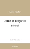 Klaus Reuter - Doute et croyance - Editorial.