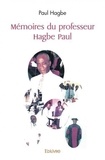 Paul Hagbe - Mémoires du professeur hagbe paul.