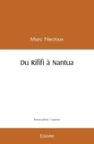 Marc Nectoux - Du rififi à Nantua.