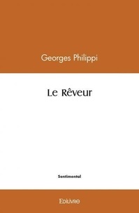 Georges Philippi - Le rêveur.