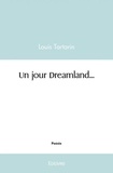 Louis Tartarin - Un jour dreamland....