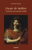 Jean-Paul Marsal - L'avare de molière - Traduction provençale inédite.