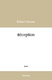 Robert Monier - Réception.