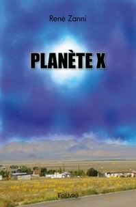 René Zanni - Planète X.