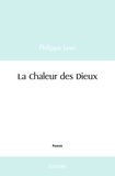 Philippe Lewi - La Chaleur des Dieux.