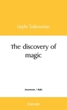 Layla Sabourian - The discovery of magic.