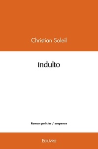 Christian Soleil - Indulto.