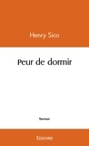 Henry Sico - Peur de dormir.