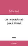 Sylvie Buret - On ne pardonne pas à sliema.