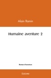 Alain Ramin - Humaine aventure 2.