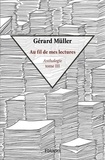 Gérard Müller - Au fil de mes lectures - Anthologie tome III.