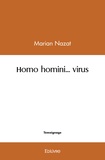 Marian Nazat - Homo homini… virus.