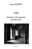Hervé Philippo - 1350 - Alentours de la guerre de Cent Ans.
