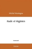 Michel Montagne - Paule et virginien.