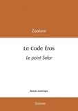 Zaalanir Zaalanir - Le code éros - Le point Sefar.