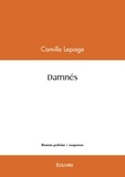 Camille Lepage - Damnés.