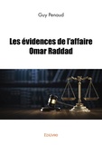 Guy Penaud - Les évidences de l'affaire Omar Raddad.