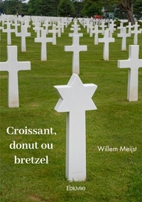 Willem Meijst - Croissant, donut ou bretzel.