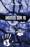 Odile Villois - Indices sur 10 - Nouvelles Policières.