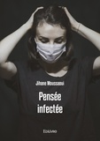 Jihane Moussaoui - Pensée infectée.