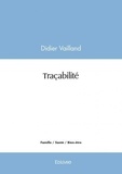 Didier Vailland - Traçabilité.