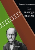 Alexis Navacelles - La planque de Max.