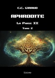 C. C. Giraud - Aphrodite - Tome 2, La phase II.