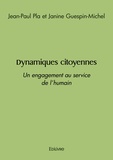 Jean-Paul Pla et Janine Guespin-Michel - Dynamiques citoyennes - Un engagement au service de l'humain.
