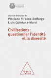 Vinciane Pirenne-Delforge et Lluís Quintana-Murci - Civilisations : questionner l'identité et la diversité - Colloque annuel 2020.