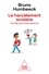 Bruno Humbeeck - Le harcèlement scolaire - Un guide pour les parents.