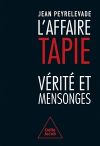  Odile Jacob - L'Affaire Tapie - Vérité et mensonges.