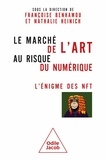 Françoise Benhamou - Le marché de l'art au risque du numérique - L'énigme des NFT.